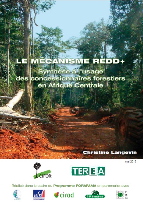 Couv REDD+ Usage concessionnaires forestiers Afrique Centrale - CIFOR - mai 2012
