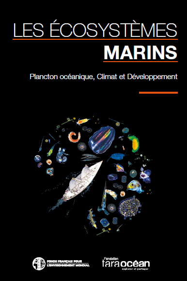 Couv les écoystèmes marins : Plancton océanique, Climat et Développement-FFEM-TARA_ Dec2015